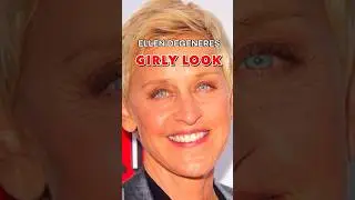 Giving Ellen Degeneres Girly Look? 