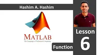 MATLAB Lesson 6/18 function try catch structure ماتلاب (شرح كتابة الدالة) دوال عربى