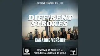 Diff'rent Strokes Main Theme (From "Diff'rent Strokes")