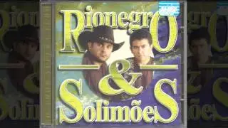 Rio Negro e Solimões - De São Paulo à Belém - CD Completo HD