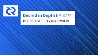 Decred Society Interview Decred in Depth (live)