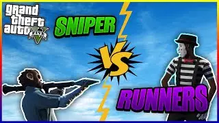 SNIPER VS RUNNERS | GTA 5 Online Playlist #4