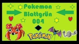 Let´s Play Pokemon Blattgrün Part 4 - OMG kein Schutz O_____O