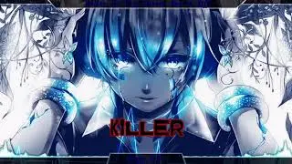 [Killer In The Mirror] [Set It Off] [Nightcore]