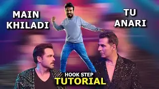 How to dance | Main Khiladi Tu Anari | Dance Tutorial | Akshay k, Emraan h | Soulbot Ashish