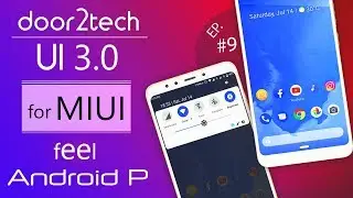 Best theme for MIUI 9 | door2tech UI 3.0 MIUI theme for MI Phone