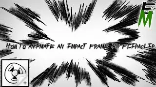 HOW TO ANIMATE AN IMPACT FRAME IN FLIPACLIP!!! (REVAMPED)