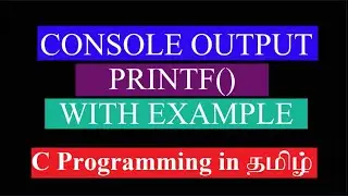 Printf Function in C Programming in Tamil |  C Programming Language Tutorial for beginners in Tamil