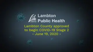 Stage 2 Reopening Approved in Lambton County