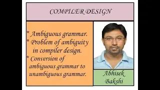 Compiler design 1: Conversion of Ambiguous grammar to unambiguous grammar
