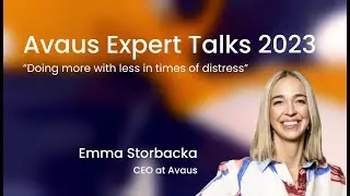 Doing more with less in times of distress (Emma Storbacka, Avaus)