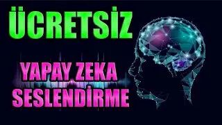 ÜCRETSİZ!  Yapay Zeka Seslendirme Nasıl Yapılır?