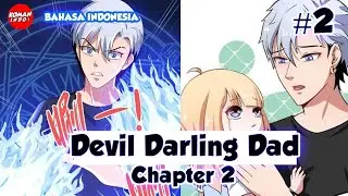 Ayah Dari Neraka Chapter 2 Bahasa Indonesia