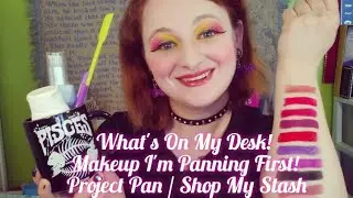 What's On My Desk! Makeup I'm Panning First! Project Pan/Shop My Stash Sarafina Delirium April 2022