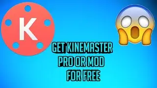 How to download kinemaster mod apk 2020 latest for free with live proof