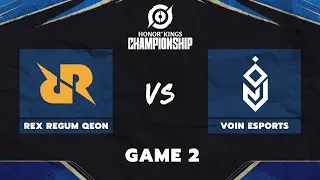REX REGUM QEON vs VOIN ESPORTS | Week 1 Day 1 - Game 2 | HOK Championship 2024 - ID