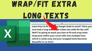 How to Fit and Wrap Longer Texts | Excel Extra-long Texts