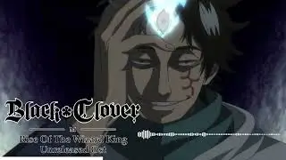 Black Clover Mobile Unreleased OST 23