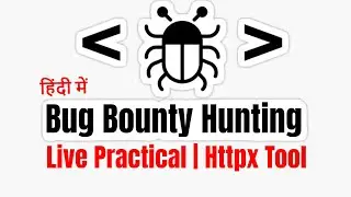 Bug bounty hunting tutorials class in Hindi | Httpx tool uses in Hindi