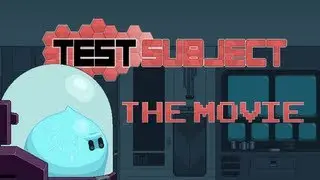 Test Subject - The Movie