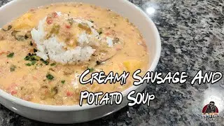 Creamy Sausage And Potato Soup