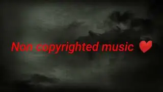 Non copyrighted music ❤️ for you must use for free