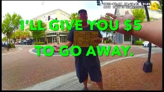 I’ll Give You $5 To Go Away.