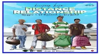 Beez Trap Kotm - Distance Relationship ft. Reggie x O'kenneth X Jay Bhad ||Official Audio Slide