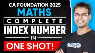 Index Number One Shot | CA foundation Maths May 2025 | Quantitative Aptitude | By CA Nishant Kumar