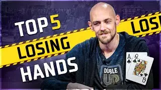 TOP 5 LOSING HANDS IN POKER