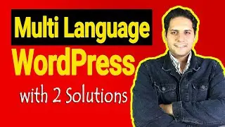 How to Create a Multilingual WordPress Website ! 2 WordPress Translation Plugins💡2021
