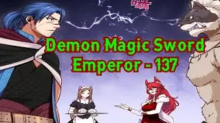 Demon Magic Sword Emperor Chapter 137 English || Demon Magic Sword Emperor 137 English || Manga