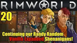 Randy is being Randy, but we PERSEVERE!! | RimWorld