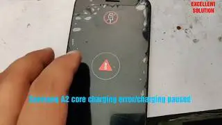 Samsung A2 core/A260F/G charging paused temperature too high or too low solution