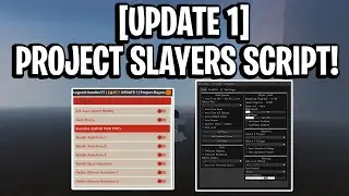 [UPDATE 1] Project Slayers Script GUI Hack (GODMODE, KILL AURA, INVISIBLE, AND MORE) *PASTEBIN*