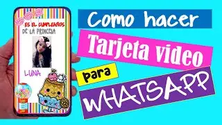 IDEAS/TARJETA DE INVITACION VIDEO PARA COMPARTIR POR WHATSAPP