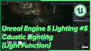 Unreal Engine 5 Lighting #5 Caustic Lighting Light Function