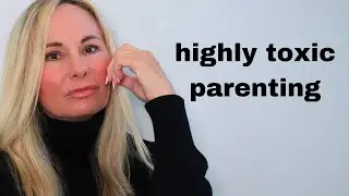 13 signs you had a highly toxic parent (sage sessions #8)