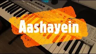 Aashayein - Iqbal - Tutorial - How to play Keyboard