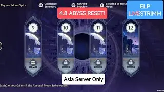 4.8 Abyss Reset!! And Then Chilling While Elping~ | 🔴Elp Livestrim🔴