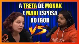 O que MONARK fez que afastou Mari do Flow