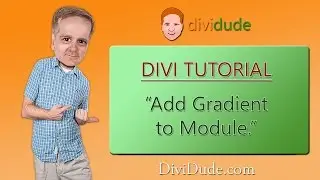Divi 3 Tutorial: Add Gradient to Module - Video 4