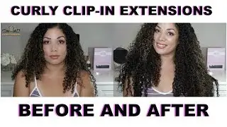 BEFORE & AFTER | Clip-In Hair Extensions | Curly Heaven