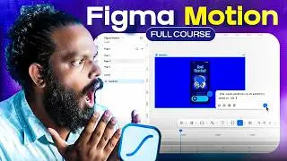 Figma Motion Full Course | Step by Step