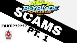 Beyblade Scams Be Like: