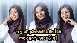Try On Pashmina Instan Meleyot 2 in 1 - Pashmina + Inner Leher