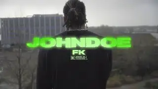 FK - johndoe (Clip Officiel)