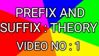 PREFIX AND SUFFIX : CONCEPT