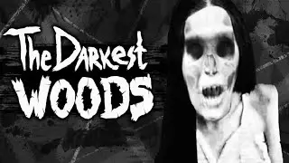 I Still Hate the Woods! | The Darkest Woods - [Part 1]