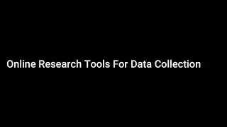Top 5 Online Research Tools For Data Collection
